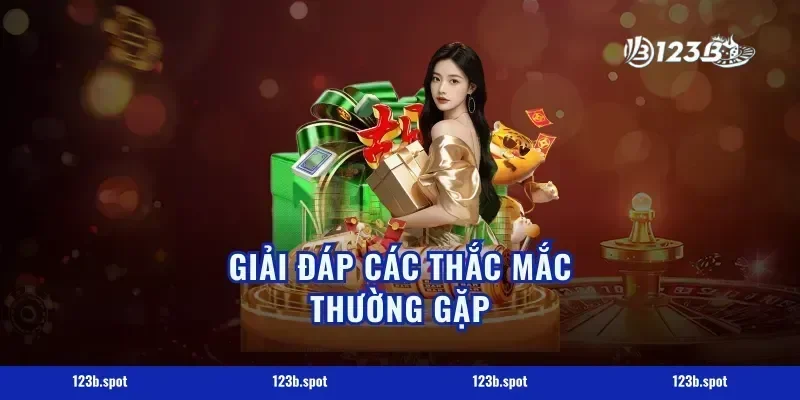 Giải Đáp Các Thắc Mắc Thường Gặp