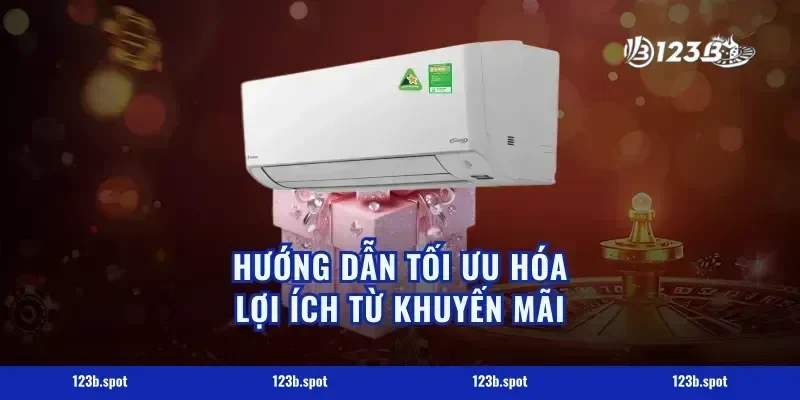 Hướng Dẫn Tối Ưu Hóa Lợi Ích Từ Khuyến Mãi