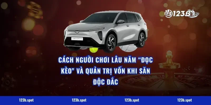 Cách người chơi lâu năm “đọc kèo” và quản trị vốn khi săn độc đắc